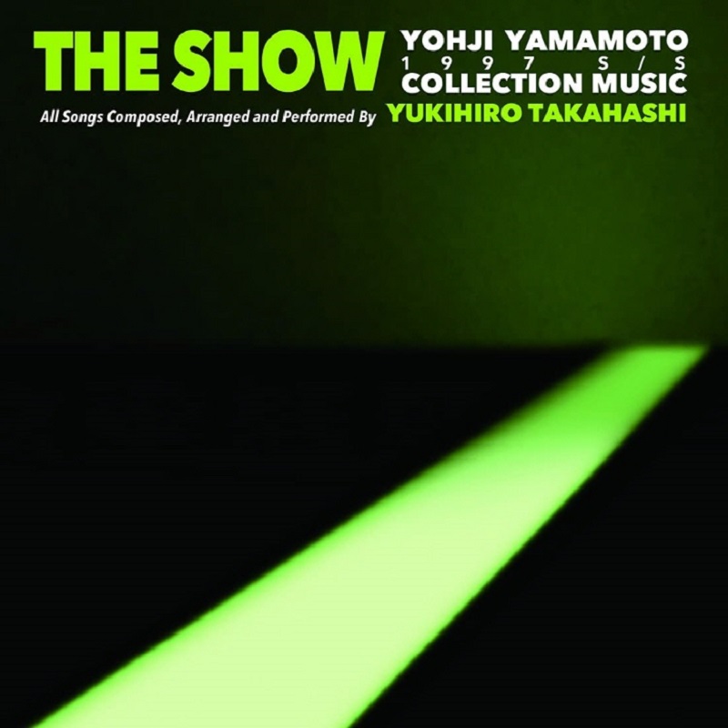 타카하시 유키히로 Takahashi Yukihiro - The Show Yohji Yamamoto Collection Music By Yukihiro Takahashi, 1996 A/W (LP)